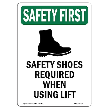 OSHA SAFETY FIRST Sign, Safety Shoes Required W/ Symbol, 14in X 10in Aluminum